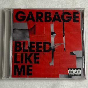 Bleed Like Me – Garbage (CD, 2005, Geffen) Parental Advisory edition